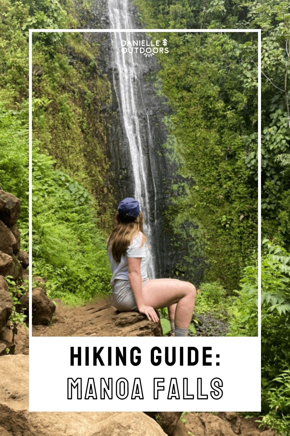 Manoa Falls Guide