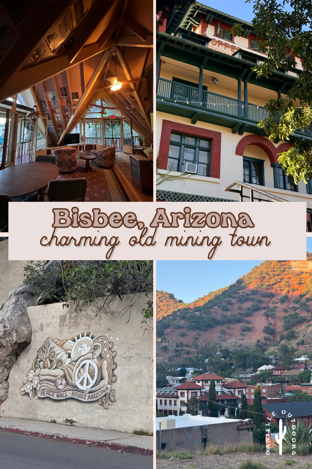 pinterest pin saying "bisbee arizona, a charming old mining town" with photos of the town