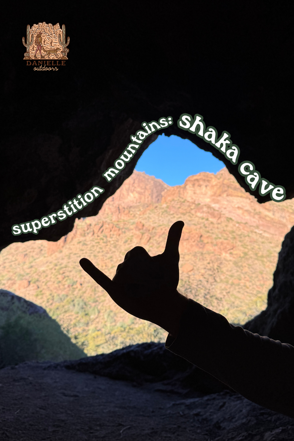 photo with text saying superstition mountains shaka cave